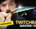 Twitchbaits Making-Of